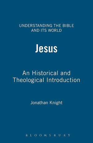 Jesus: An Historical And Theological Introduction (Understanding The Bible And Its World),Used