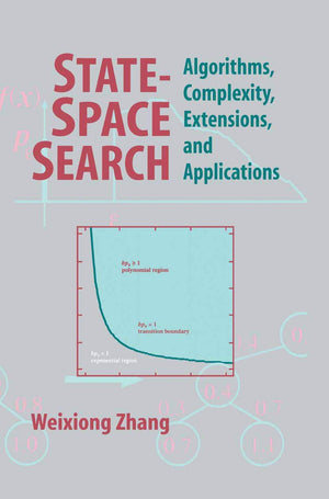 Statespace Search: Algorithms, Complexity, Extensions, And Applications
