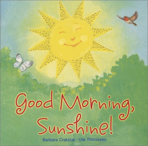 Good Morning, Sunshine!
