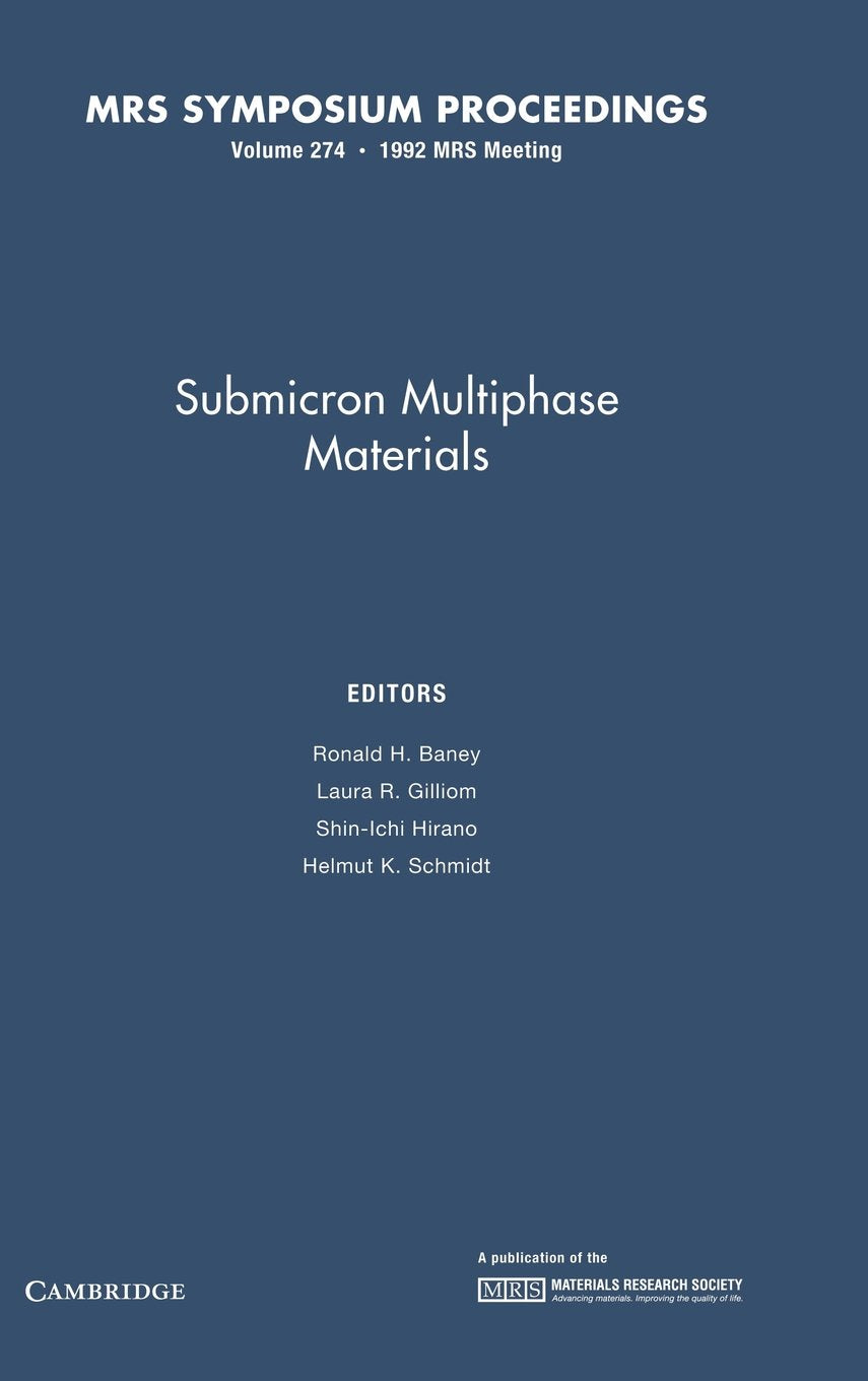 Submicron Multiphase Materials: Volume 274 (Mrs Proceedings),Used