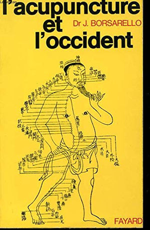 L'acupuncture et l'Occident (Recherches avancees) (French Edition),Used