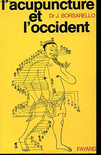 L'acupuncture et l'Occident (Recherches avancees) (French Edition),Used
