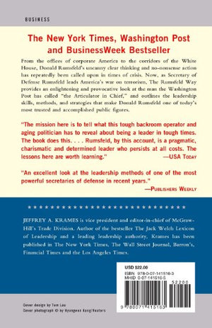 The Rumsfeld Way : Leadership Wisdom of a BattleHardened Maverick,Used