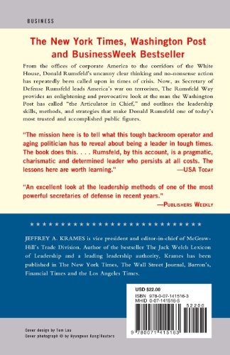 The Rumsfeld Way : Leadership Wisdom of a BattleHardened Maverick,Used