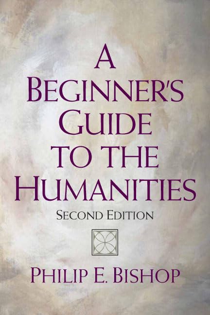 A Beginner's Guide to the Humanities,Used