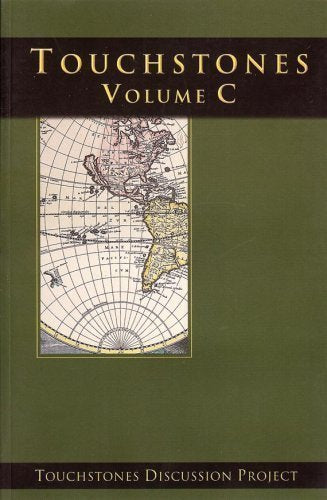 Touchstones Volume C, Texts for Discussion (Touchstones Discussion Project, Touchstones Volume C, Te,Used