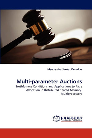 Multiparameter Auctions: Truthfulness Conditions and Applications to Page Allocation in Distributed Shared Memory Multiprocesso,Used