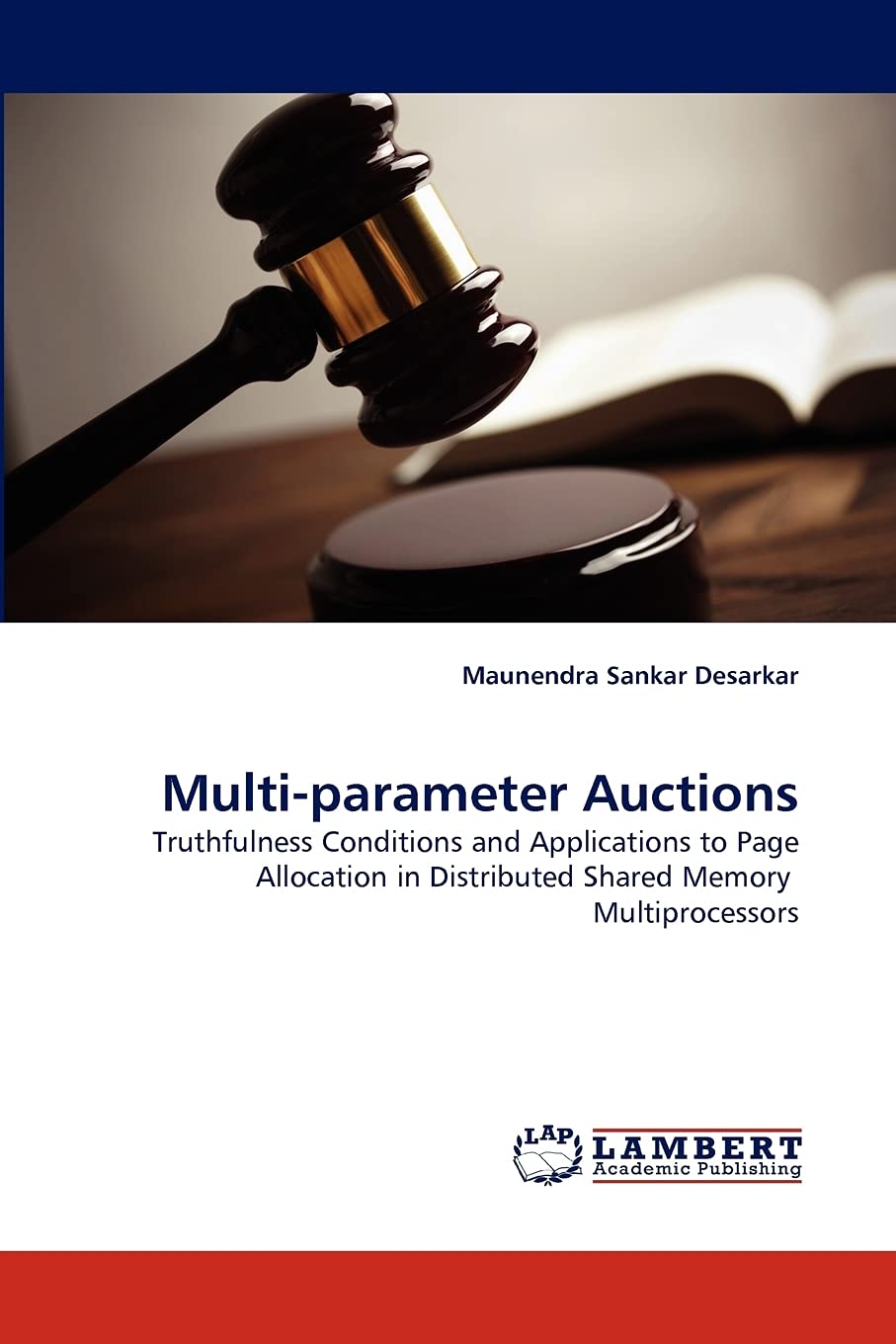 Multiparameter Auctions: Truthfulness Conditions and Applications to Page Allocation in Distributed Shared Memory Multiprocesso,Used