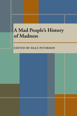 A Mad Peoples History of Madness (Contemporary Community Health),Used