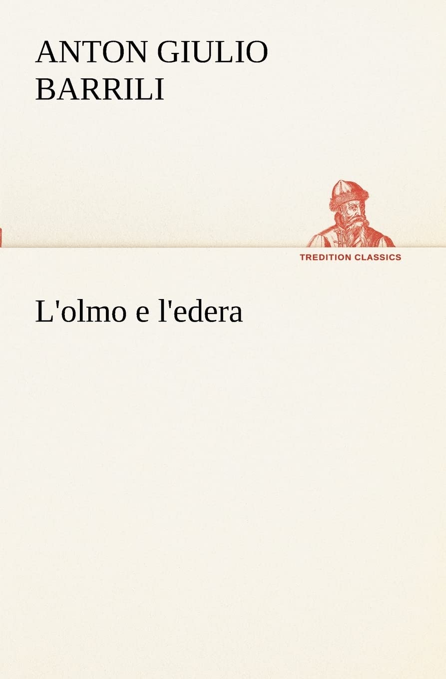 L'olmo e l'edera (Italian Edition),Used