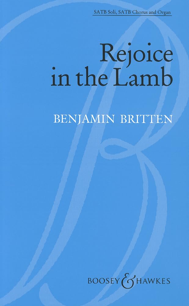 Rejoice In The Lamb, Op. 30: Satb And Organ With Solos,Used