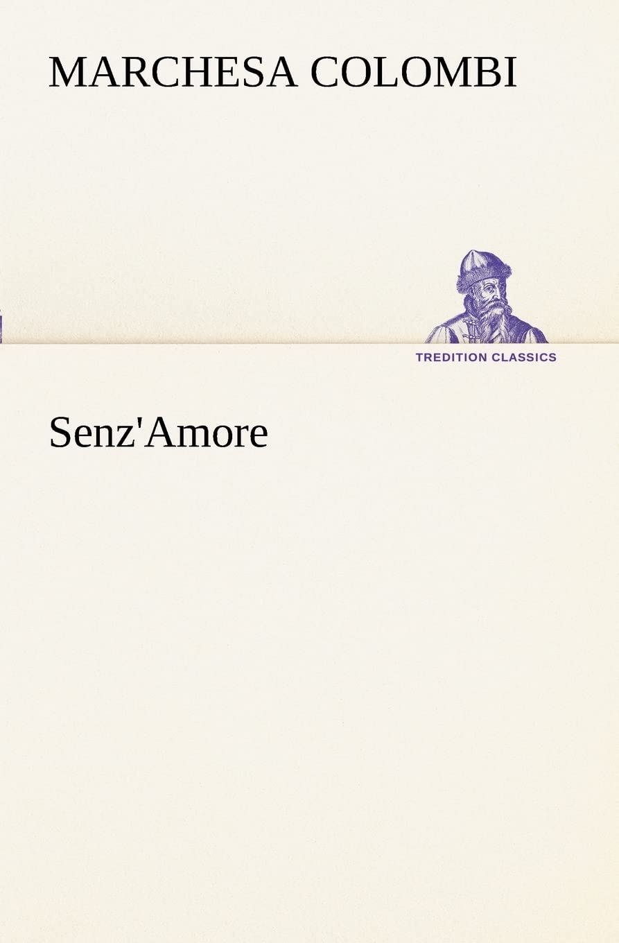Senz'Amore (Italian Edition),Used