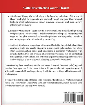 Attachment Theory: 3 Books In 1: Healing Your Insecure, Anxious, Or Avoidant Love Style. Discover Who Is The Right Person For Yo-new