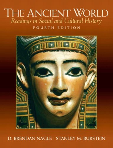 The Ancient World: Readings In Social And Cultural History,New