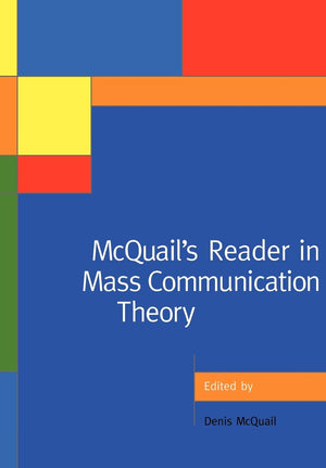 McQuail's Reader in Mass Communication Theory,Used