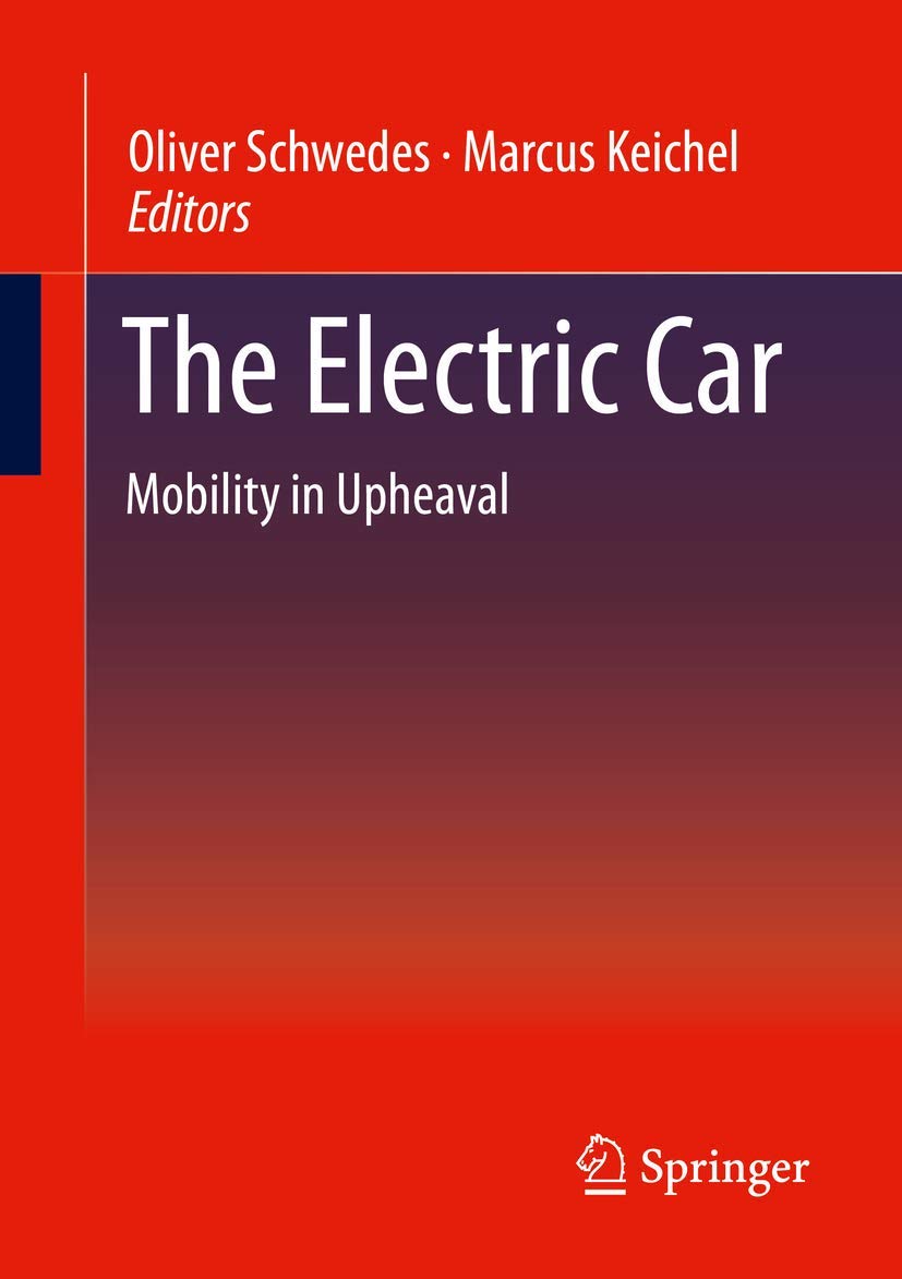 The Electric Car: Mobility in Upheaval,Used