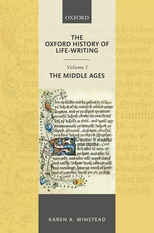 The Oxford History of LifeWriting: Volume 1. The Middle Ages,Used