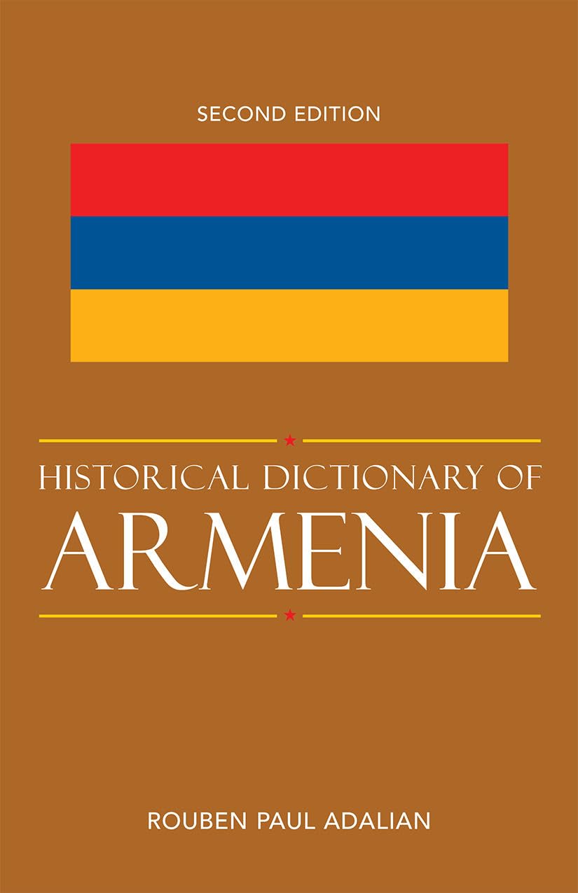 Historical Dictionary Of Armenia (Volume 77) (Historical Dictionaries Of Europe, 77),Used