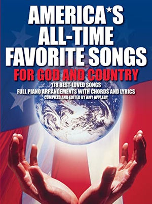 America'S Alltime Favorite Songs For God And Country,New