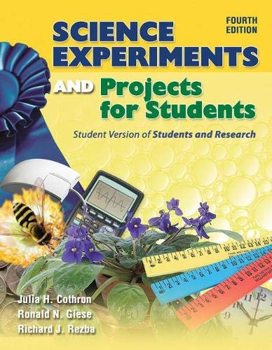Science Experiments and Projects for Students: Student Version of Students and Research,New