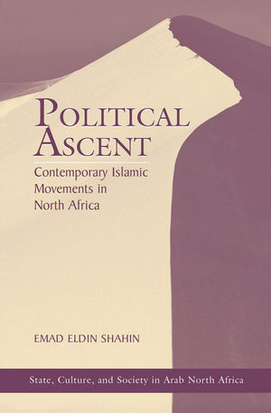 Political Ascent: Contemporary Islamic Movements In North Africa,Used