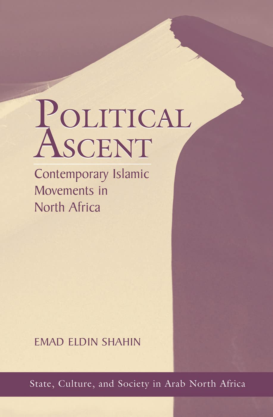 Political Ascent: Contemporary Islamic Movements In North Africa,Used