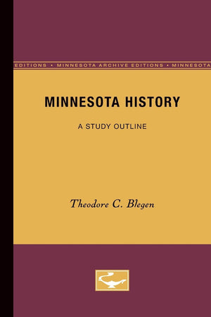 Minnesota History: A Study Outline,New