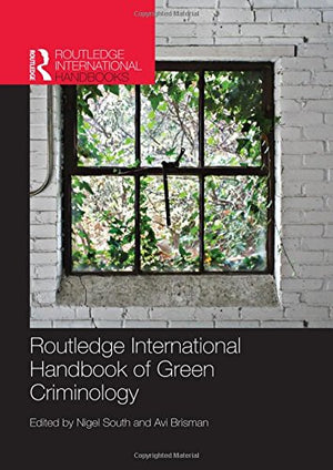 Routledge International Handbook of Green Criminology (Routledge International Handbooks),Used
