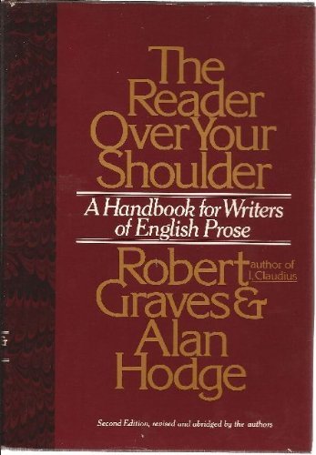 The Reader over Your Shoulder: A Handbook for Writers of English Prose,Used