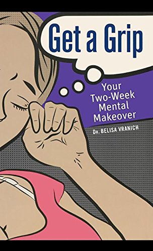Get a Grip: Your Two Week Mental Makeover,Used