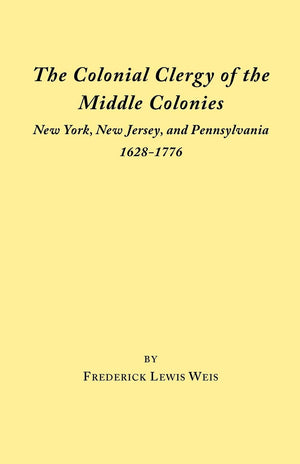 Colonial Clergy Of The Middle Colonies,Used