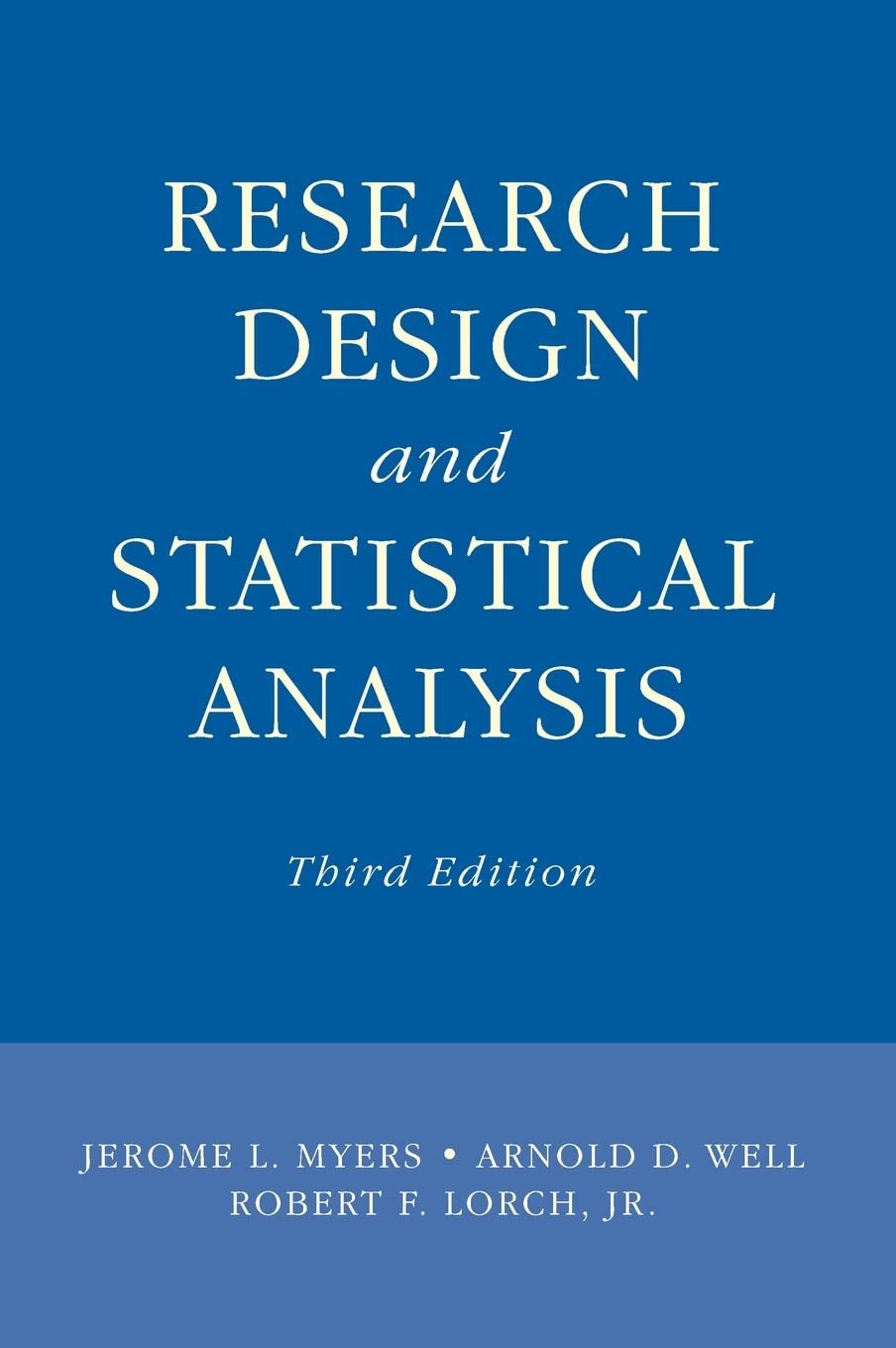 Research Design And Statistical Analysis: Third Edition,New