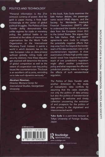 The Politics of Data Transfer: Transatlantic Conflict and Cooperation over Data Privacy (Routledge Studies in Global Information,Used