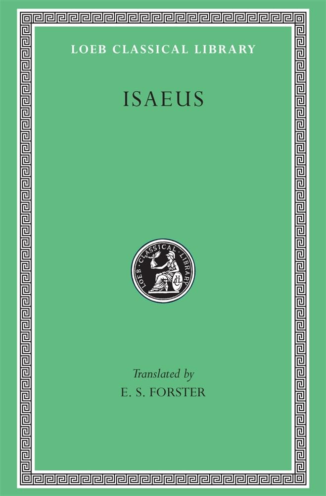 Isaeus (Loeb Classical Library) (Greek And English Edition),New