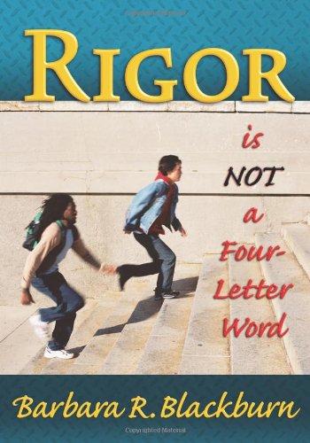 Rigor Is Not A FourLetter Word,Used