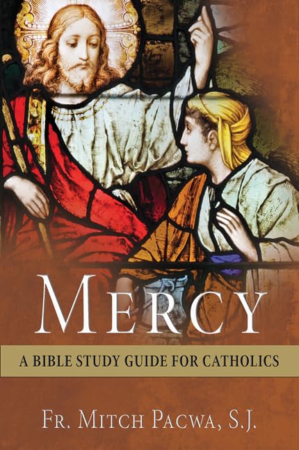 Mercy: A Bible Study Guide for Catholics,Used