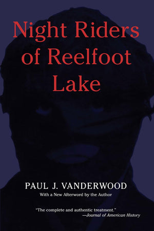 Night Riders Of Reelfoot Lake (Fire Ant Books),New