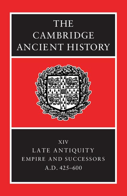 The Cambridge Ancient History Volume 14: Late Antiquity: Empire and Successors, AD 425600,Used