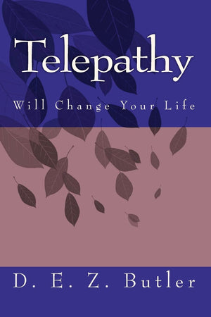 Telepathy Will Change Your Life,New