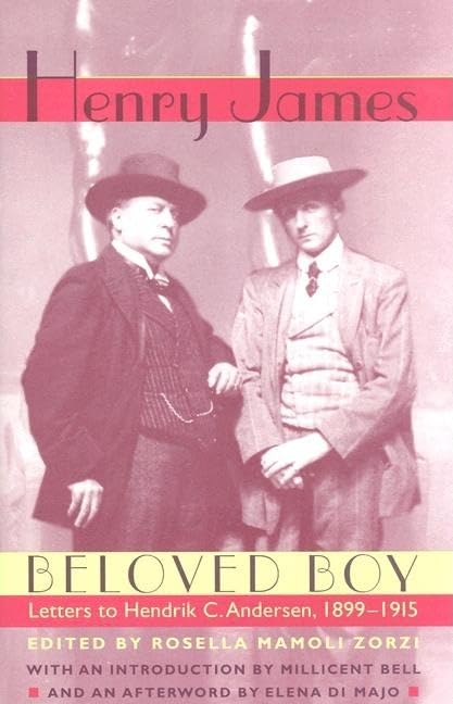 Beloved Boy: Letters To Hendrik C. Andersen, 18991915