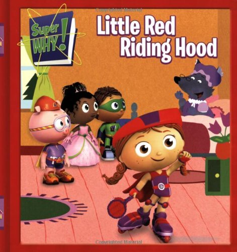 Little Red Riding Hood (Super WHY!),New