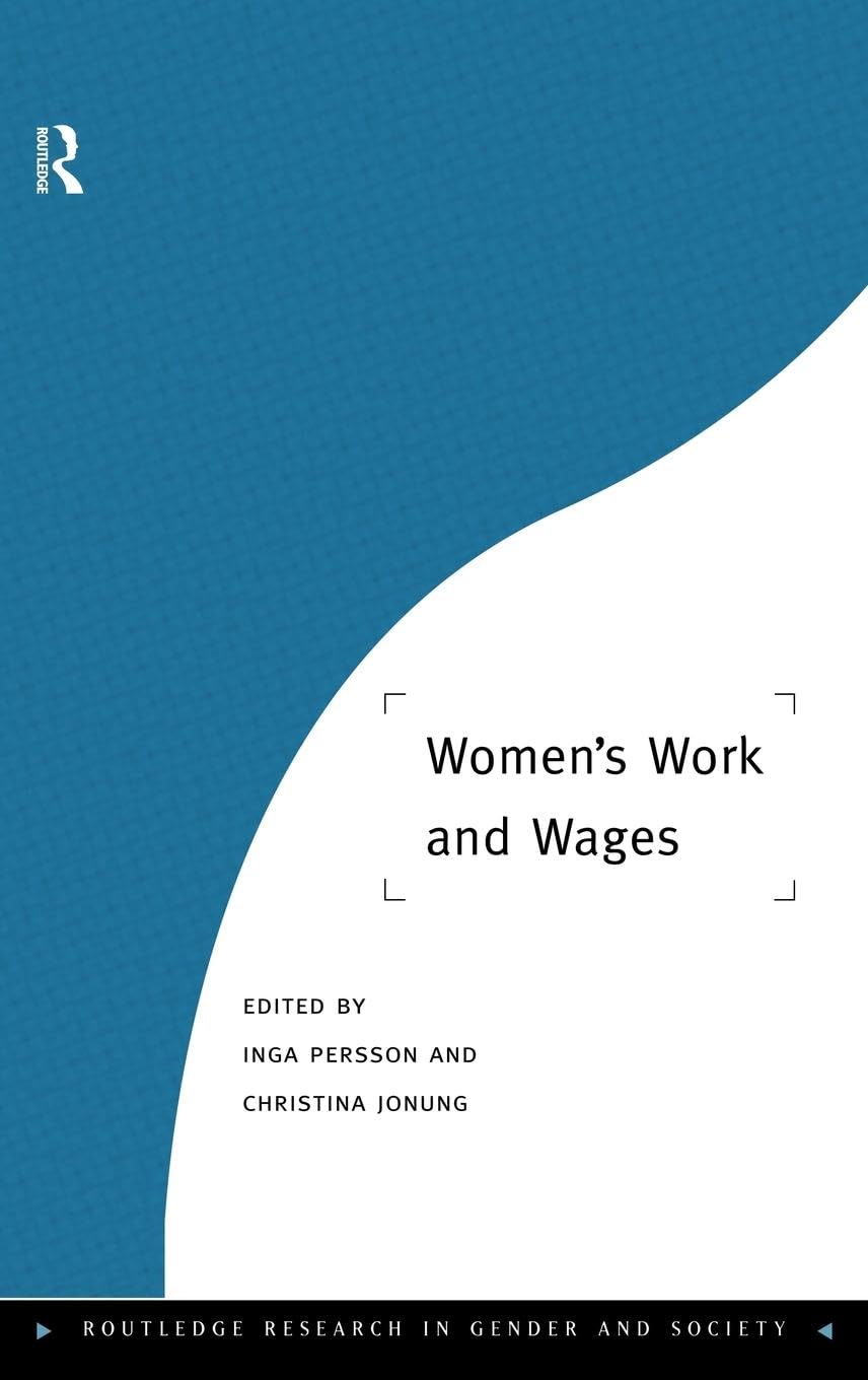 Women'S Work And Wages (Routledge Research In Gender And Society),New