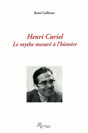 Henri Curiel le mythe mesur  l'Histoire,Used