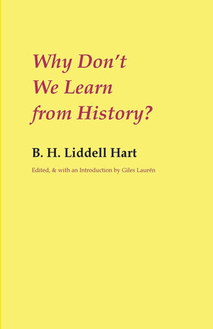 Why Don'T We Learn From History?