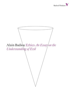 Ethics: An Essay on the Understanding of Evil (Radical Thinkers),Used