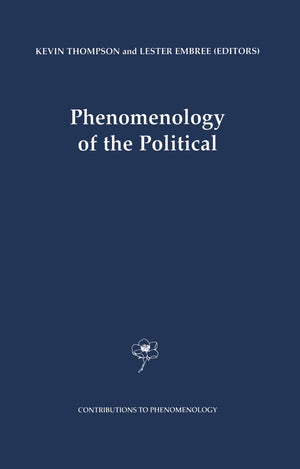 Phenomenology of the Political (CONTRIBUTIONS TO PHENOMENOLOGY Volume 38) (Contributions to Phenomenology, 38),Used