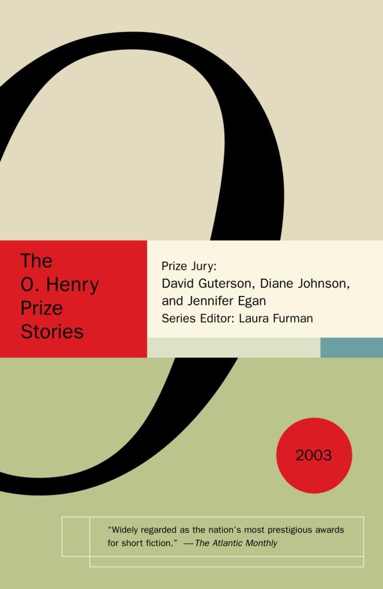 The O. Henry Prize Stories 2003 (The O. Henry Prize Collection),Used