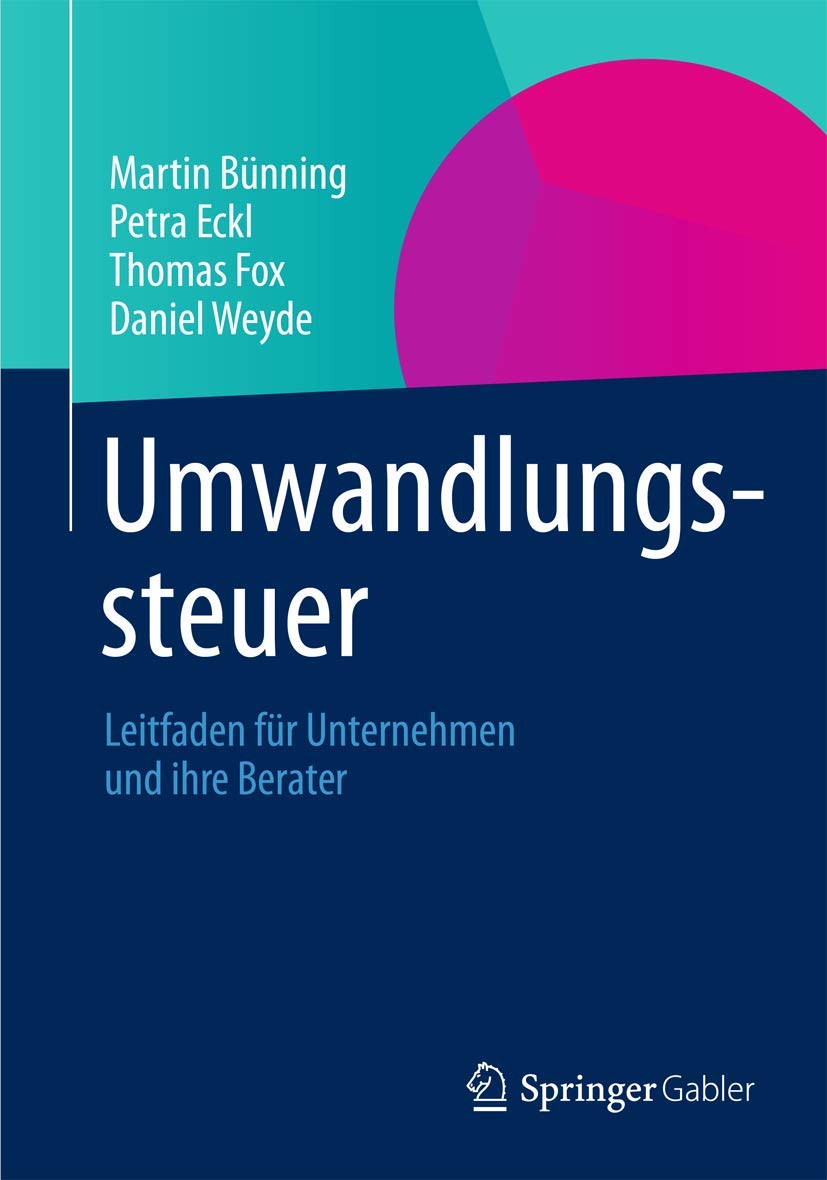 Umwandlungssteuer: Leitfaden fr Unternehmen und ihre Berater (German Edition),Used