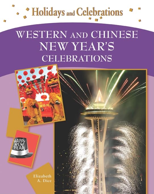 Western and Chinese New Year's Celebrations (Holidays and Celebrations),Used