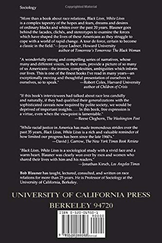 Black Lives, White Lives: Three Decades Of Race Relations In America-used